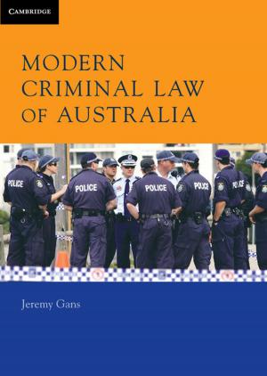 Cover of the book Modern Criminal Law of Australia by Tuomas E. Tahko