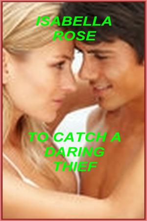 Cover of the book To Catch A Daring Thief by Darby K. Michaels