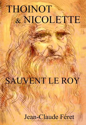 Cover of Thoinot & Nicolette sauvent le Roy
