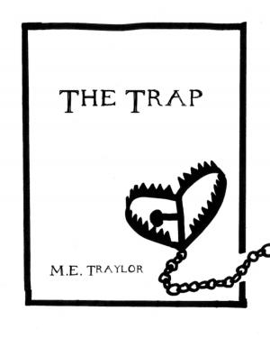 Cover of the book The Trap by M.E. Carter