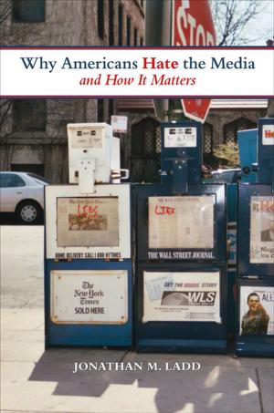 bigCover of the book Why Americans Hate the Media and How It Matters by 