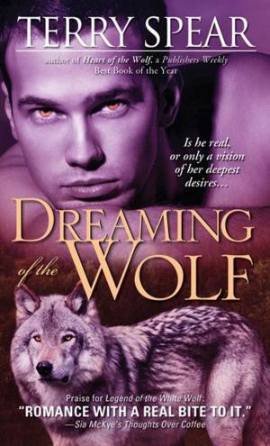 Cover of the book Dreaming of the Wolf by Amy Sandas
