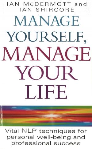 Book cover of Manage Yourself, Manage Your Life