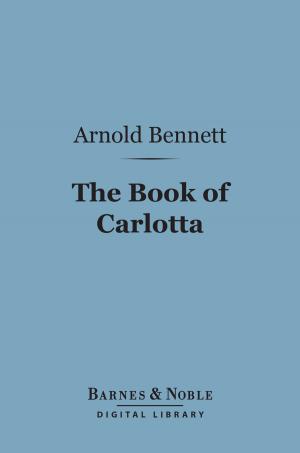 Book cover of The Book of Carlotta (Barnes & Noble Digital Library)