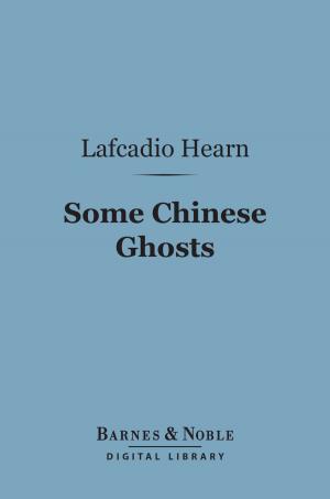 Book cover of Some Chinese Ghosts (Barnes & Noble Digital Library)
