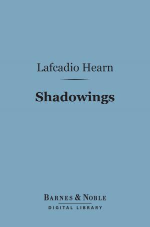 Cover of the book Shadowings (Barnes & Noble Digital Library) by John Stuart Mill