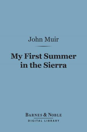 Book cover of My First Summer in the Sierra (Barnes & Noble Digital Library)