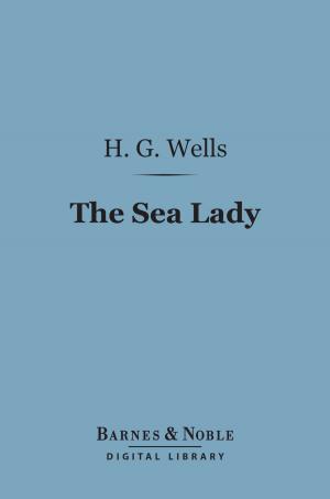 Cover of the book The Sea Lady (Barnes & Noble Digital Library) by Sir Arthur Conan Doyle