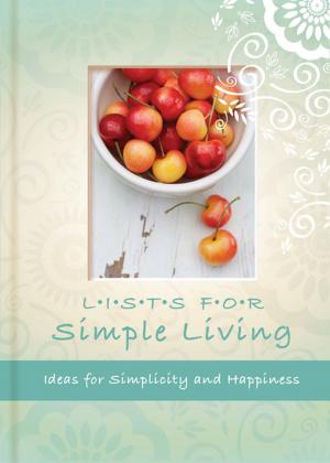 Cover of the book Lists for Simple Living by Fika Janse van Rensburg, Marius Nel