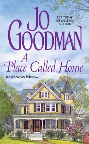 Cover of the book A Place Called Home by Jane Feather