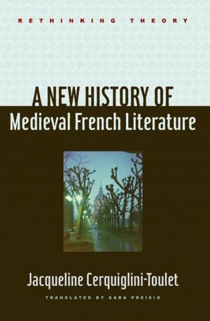 Cover of A New History of Medieval French Literature