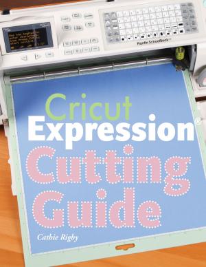 bigCover of the book Cricut Expression Cutting Guide by 