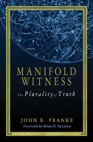 Cover of the book Manifold Witness by Moore, James W.