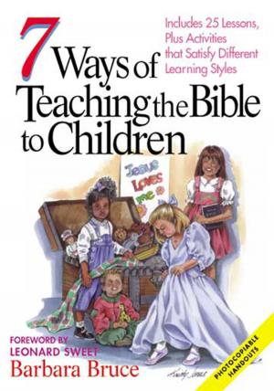 Cover of the book 7 Ways of Teaching the Bible to Children by Joseph W. Walker III, Stephaine Hale Walker
