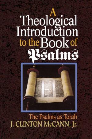 Cover of the book A Theological Introduction to the Book of Psalms by E Stanley Jones Foundation