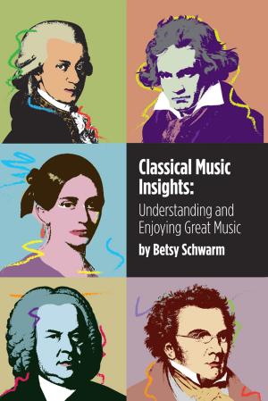 Cover of the book Classical Music Insights by Marion Wehmeyer