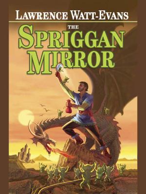 Cover of the book The Spriggan Mirror: A Tale of Ethshar by Van Wyck Mason