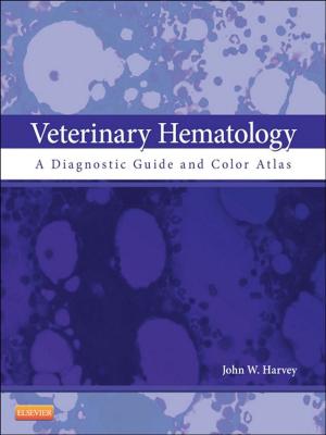 Cover of the book Veterinary Hematology - E-Book by Michael Heinrich, Dr rer nat habil MA(WSU) Dipl. Biol. FLS, Joanne Barnes, BPharm PhD MRPharmS FLS, Simon Gibbons, BSc MRSC CChem PhD FLS, Elizabeth M. Williamson, BSc(Pharm) PhD MRPharmS FLS