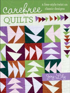Cover of the book Carefree Quilts by Paula Munier