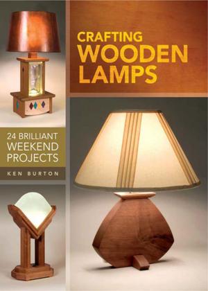 Cover of the book Crafting Wooden Lamps by Matt Berger