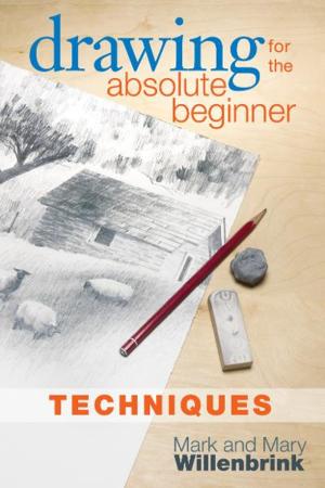 Book cover of Drawing for the Absolute Beginner, Techniques