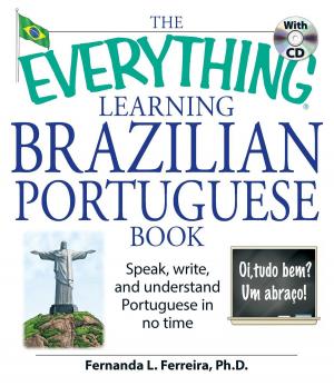 Cover of the book The Everything Brazilian Portuguese Practice Book by Charles Danielo Laferrière, Kevin Levin