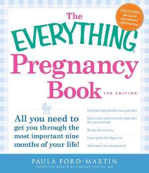 Cover of the book The Everything Pregnancy Book by Teresa Kennedy
