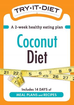 Cover of the book Try-It Diet: Coconut Oil Diet by Roberta Graziano