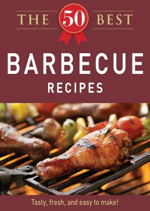 Cover of the book The 50 Best Barbecue Recipes by Gary Hartley, Maryann Brownell