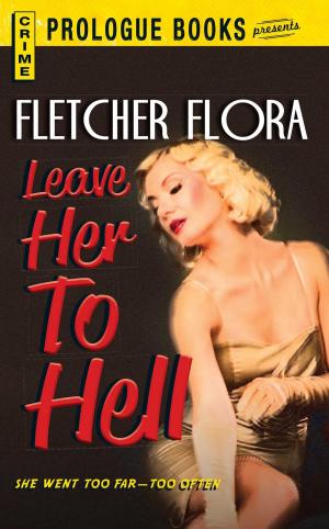 bigCover of the book Leave Her to Hell by 