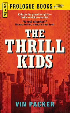 Cover of the book The Thrill Kids by Louis Trimble