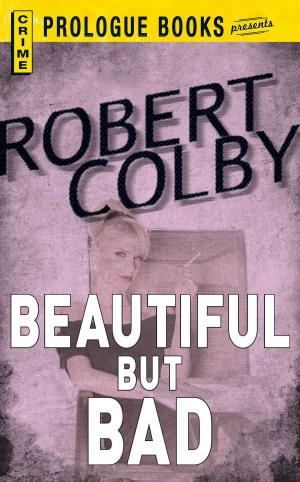 Book cover of Beautiful But Bad
