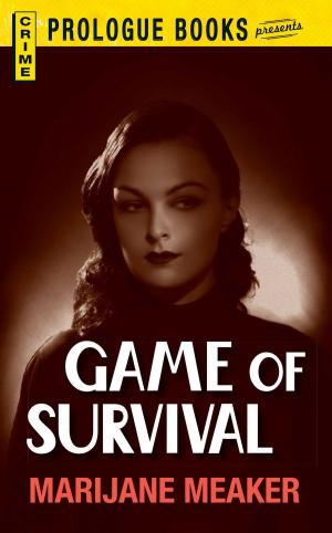 Cover of the book Game of Survival by James Stuart Bell, Susan B Townsend