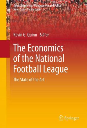 Cover of the book The Economics of the National Football League by Richard Valliant, Jill A. Dever, Frauke Kreuter