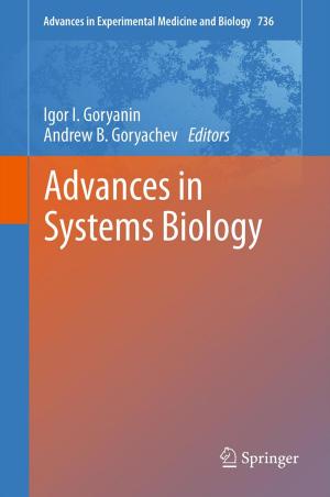 Cover of the book Advances in Systems Biology by Xueliang Li, Yongtang Shi, Ivan Gutman
