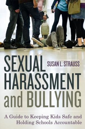 Cover of the book Sexual Harassment and Bullying by Regina L. Garza-Mitchell, Richard L. Alfred, Debbie L. Sydow, Pamela L. Eddy