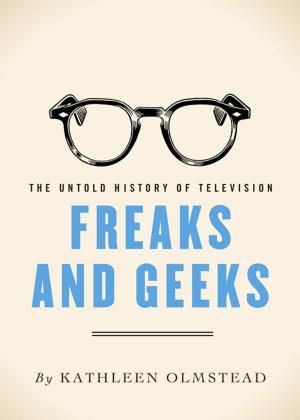 Cover of the book Freaks And Geeks by Darcey Bussell