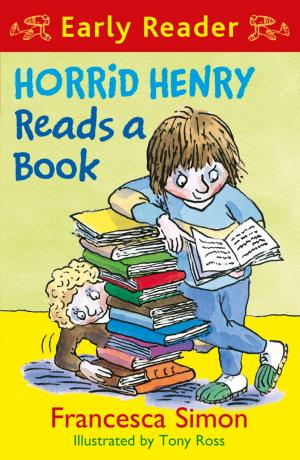 Book cover of Horrid Henry Reads A Book