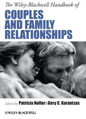 Cover of The Wiley-Blackwell Handbook of Couples and Family Relationships