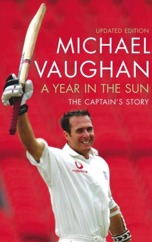 Cover of the book Year In The Sun by Alastair Cook