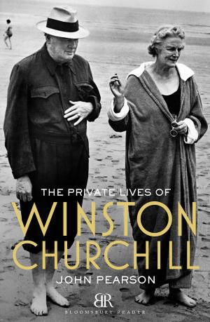 Cover of the book The Private Lives of Winston Churchill by Dr Marion O'Donnell, Professor Richard Bailey