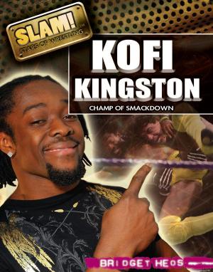 Cover of the book Kofi Kingston by Heather Moore Niver