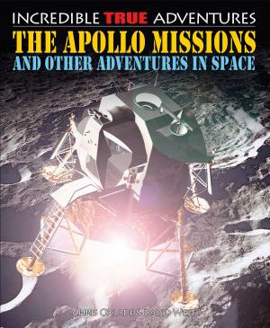 Cover of the book The Apollo Missions and Other Adventures in Space by Robert Greenberger, Beverly Vincent