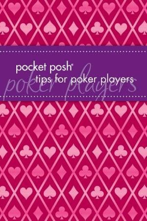 Cover of the book Pocket Posh Tips for Poker Players by Barry Wilner, Ken Rappoport