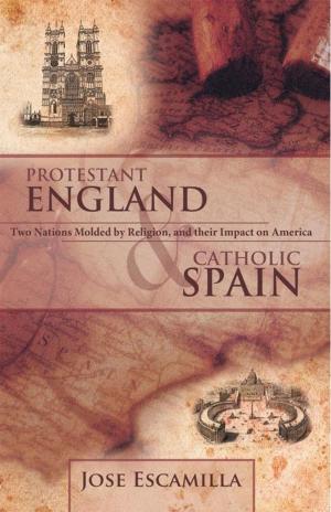 Cover of the book Protestant England and Catholic Spain by Gale Alvarez