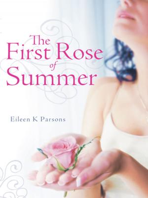 Cover of the book The First Rose of Summer by Jae King