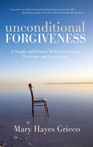 Cover of the book Unconditional Forgiveness by Veronica Donaghey, Jane Bernal