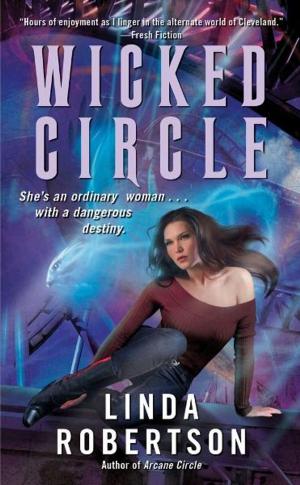 Cover of the book Wicked Circle by Robert James Jacobi