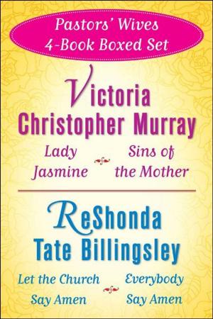 Cover of the book Victoria Christopher Murray and ReShonda Tate Billingsley's Pastors' Wives 4-Bo by Melissa de la Cruz