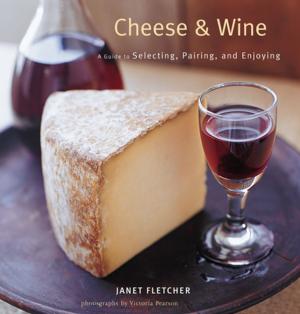 Cover of the book Cheese & Wine by Tracey Miller-Zarneke, John Lasseter
